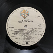 Carica l'immagine nel visualizzatore di Gallery, Ry Cooder : The slide area (LP)