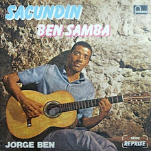 Carica l'immagine nel visualizzatore di Gallery, Jorge Ben : Sacundin Ben Samba (LP, Album, RE)