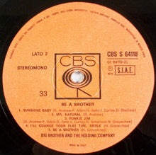 Carica l'immagine nel visualizzatore di Gallery, Big Brother & The Holding Company : Be A Brother (LP, Album)
