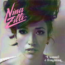 Carica l'immagine nel visualizzatore di Gallery, Nina Zilli : L'Amore È Femmina (CD, Album)