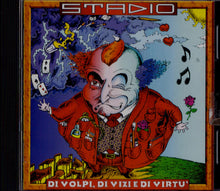 Carica l'immagine nel visualizzatore di Gallery, Stadio : Di Volpi, Di Vizi E Di Virtù (CD, Album)