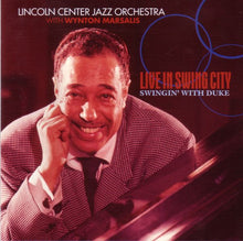Carica l'immagine nel visualizzatore di Gallery, The Lincoln Center Jazz Orchestra With Wynton Marsalis : Live In Swing City, Swingin' With Duke (CD, Album)