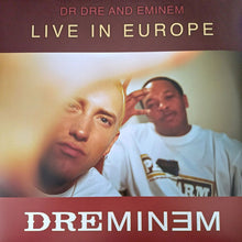 Carica l'immagine nel visualizzatore di Gallery, Dr. Dre, Eminem : Dreminem Live In Europe (LP, Ltd, Unofficial)