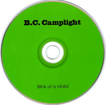 Carica l'immagine nel visualizzatore di Gallery, B.C. Camplight : Blink Of A Nihilist (CD, Album, Promo)