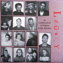 Carica l'immagine nel visualizzatore di Gallery, Various : Legacy - A Collection Of New Folk Music (LP, Comp)