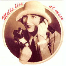 Carica l'immagine nel visualizzatore di Gallery, Various : Mille Lire Al Mese (CD, Comp)
