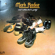 Carica l'immagine nel visualizzatore di Gallery, Mark Radice : Ain't Nothin' But A Party (LP, Album)