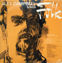 Carica l'immagine nel visualizzatore di Gallery, Alex Campbell (2) : Alex Campbell Sings Folk (LP, Album, Mono)
