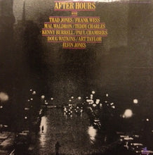 Carica l'immagine nel visualizzatore di Gallery, Thad Jones, Kenny Burrell, Frank Wess, Mal Waldron, Paul Chambers (3), Art Taylor, Teddy Charles, Doug Watkins, Elvin Jones : After Hours (2xLP, Comp, Gat)
