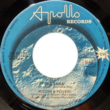 Carica l'immagine nel visualizzatore di Gallery, Ricchi E Poveri : Che Sarà (7")