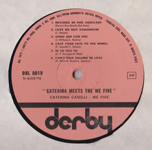 Carica l'immagine nel visualizzatore di Gallery, Caterina* Meets The We Five : Caterina Meets The We Five (LP, Comp)
