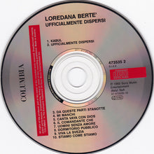 Carica l'immagine nel visualizzatore di Gallery, Loredana Berte'* : Ufficialmente Dispersi (CD, Album)