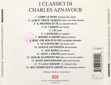 Carica l'immagine nel visualizzatore di Gallery, Charles Aznavour : I Classici Di Charles Aznavour (CD, Comp)