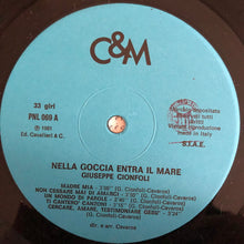 Carica l'immagine nel visualizzatore di Gallery, Giuseppe Cionfoli : Nella Goccia Entra Il Mare (LP, Album)