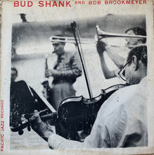 Carica l'immagine nel visualizzatore di Gallery, Bud Shank And Bob Brookmeyer : Bud Shank And Bob Brookmeyer (10", Album, Mono)