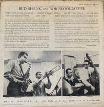 Carica l'immagine nel visualizzatore di Gallery, Bud Shank And Bob Brookmeyer : Bud Shank And Bob Brookmeyer (10", Album, Mono)