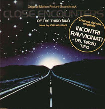 Carica l'immagine nel visualizzatore di Gallery, John Williams (4) : Close Encounters Of The Third Kind (Original Motion Picture Soundtrack) - Incontri Ravvicinati Del Terzo Tipo (Colonna Sonora Originale) (LP, Album, Gat)
