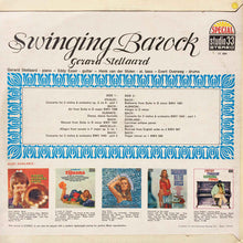 Carica l'immagine nel visualizzatore di Gallery, Gerard Stellaard : Swinging Barock (LP)