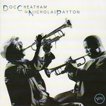 Carica l'immagine nel visualizzatore di Gallery, Doc Cheatham & Nicholas Payton : Doc Cheatham & Nicholas Payton (CD, Album)