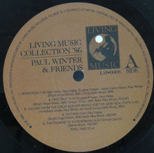 Carica l'immagine nel visualizzatore di Gallery, Paul Winter And Friends : Living Music Collection '86 (LP, Comp)