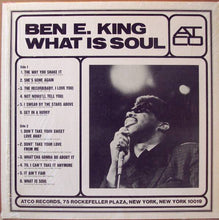 Carica l'immagine nel visualizzatore di Gallery, Ben E. King : What Is Soul (LP, Comp, Mono)