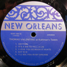 Carica l'immagine nel visualizzatore di Gallery, Kid Thomas Valentine : Thomas Valentine At Kohlman's Tavern (LP, Album)