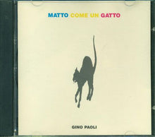 Carica l'immagine nel visualizzatore di Gallery, Gino Paoli : Matto Come Un Gatto (CD, Album)
