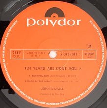 Carica l'immagine nel visualizzatore di Gallery, John Mayall : Ten Years Are Gone Vol.2 (LP)