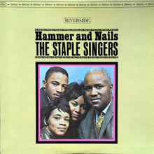 Carica l'immagine nel visualizzatore di Gallery, The Staple Singers : Hammer And Nails (LP, Album)
