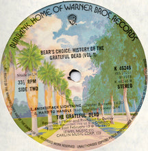 Carica l'immagine nel visualizzatore di Gallery, The Grateful Dead : History Of The Grateful Dead, Vol. 1 (Bear's Choice) (LP, Album)