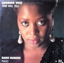Carica l'immagine nel visualizzatore di Gallery, Adrienne West / Dado Moroni : Time Will Tell (LP, Album)