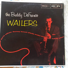 Carica l'immagine nel visualizzatore di Gallery, Buddy DeFranco : The Buddy DeFranco Wailers (LP, Album, Mono)