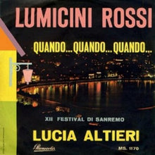 Carica l'immagine nel visualizzatore di Gallery, Lucia Altieri : Lumicini Rossi (7")