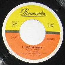 Carica l'immagine nel visualizzatore di Gallery, Lucia Altieri : Lumicini Rossi (7")