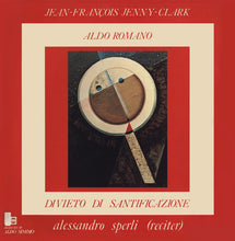 Carica l'immagine nel visualizzatore di Gallery, Jean-François Jenny-Clark* & Aldo Romano : Divieto Di Santificazione (LP, Album)
