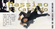 Carica l'immagine nel visualizzatore di Gallery, Massimo Di Cataldo : Siamo Nati Liberi (CD, Album)
