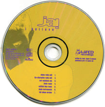 Carica l'immagine nel visualizzatore di Gallery, Jai : I Believe (CD, Single)