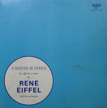 Carica l'immagine nel visualizzatore di Gallery, René Eiffel Orchestra : A Winter In Venice VOL. 3 (LP)