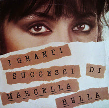 Carica l'immagine nel visualizzatore di Gallery, Marcella Bella : I Grandi Successi Di Marcella Bella (LP, Comp)