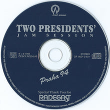 Carica l'immagine nel visualizzatore di Gallery, Bill Clinton, Jan Konopásek, Štěpán Markovič, Stanislav Mácha, Robert Balzar, Pavel Zbořil : Two Presidents' Jam Session - Praha 94 (CD, EP)
