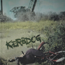 Carica l'immagine nel visualizzatore di Gallery, Kerbdog : Kerbdog (CD, Album)