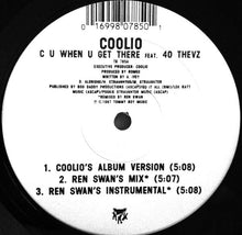 Carica l'immagine nel visualizzatore di Gallery, Coolio : C U When U Get There (12")