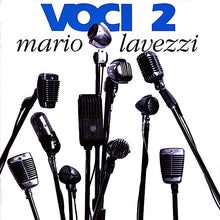 Carica l'immagine nel visualizzatore di Gallery, Mario Lavezzi : Voci 2 (CD, Album)