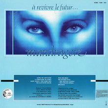 Carica l'immagine nel visualizzatore di Gallery, Mandragore (5) : À Revivre Le Futur... (LP, Album)