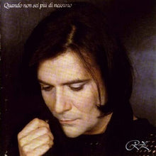Carica l'immagine nel visualizzatore di Gallery, Renato Zero : Quando Non Sei Più Di Nessuno (CD, Album)