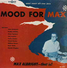 Carica l'immagine nel visualizzatore di Gallery, Max Albright : Mood For Max (LP, Album, RE)