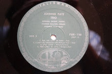 Carica l'immagine nel visualizzatore di Gallery, Johnnie Pate Trio : The Johnnie Pate Trio (LP, Album, RE)