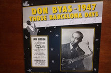 Carica l'immagine nel visualizzatore di Gallery, Don Byas : 1947 Those Barcelona Days (LP, Comp)