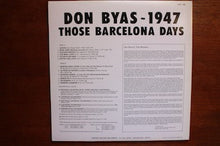 Carica l'immagine nel visualizzatore di Gallery, Don Byas : 1947 Those Barcelona Days (LP, Comp)