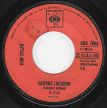 Carica l'immagine nel visualizzatore di Gallery, Bob Dylan : George Jackson (7", Single)